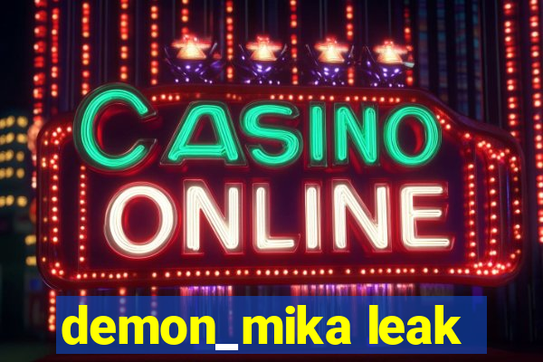 demon_mika leak